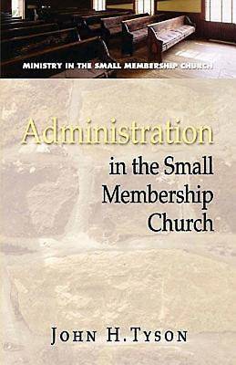 Picture of Administration in the Small Membership Church
