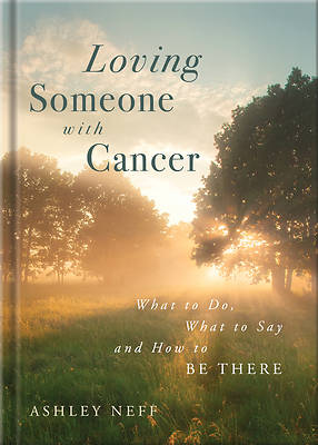 Loving Someone with Cancer