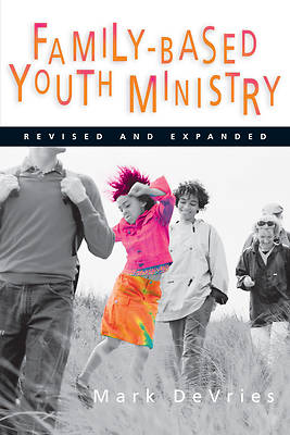 Picture of Family-Based Youth Ministry