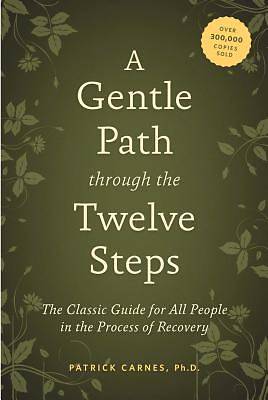 Picture of A Gentle Path Through the Twelve Steps