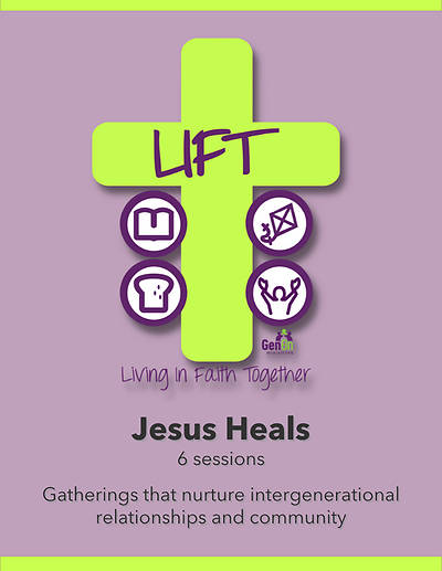 Picture of LIFT Jesus Heals (6 Sessions)