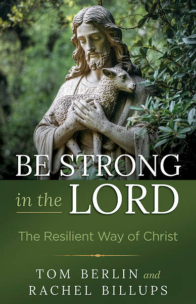 Be Strong in the Lord