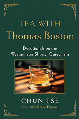 Tea with Thomas Boston