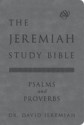 Picture of The Jeremiah Study Bible, Esv, Psalms and Proverbs (Gray)