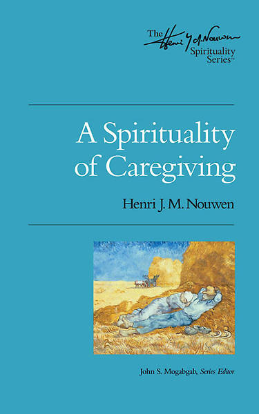 Picture of A Spirituality of Caregiving