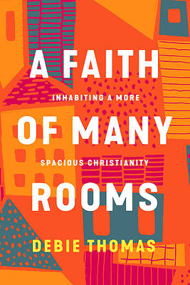 Picture of A Faith of Many Rooms