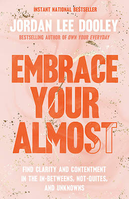 Picture of Embrace Your Almost