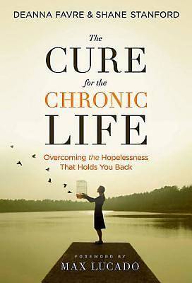 Picture of The Cure for the Chronic Life - eBook [ePub]