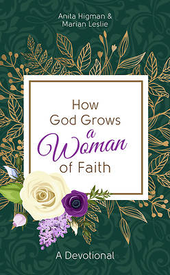 Picture of How God Grows a Woman of Faith