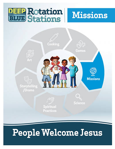 Picture of Deep Blue Rotation Station: People Welcome Jesus - Missions Station Download