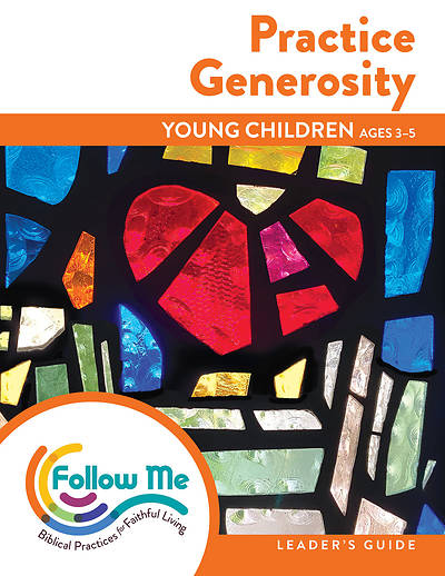 Picture of Practice Generosity Young Children Leader Guide