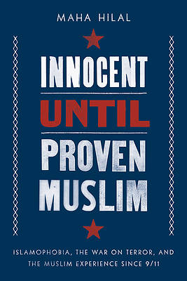 Picture of Innocent Until Proven Muslim
