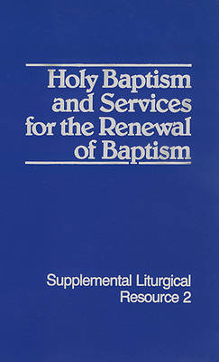 Picture of Holy Baptism and Services for the Renewal of Baptism