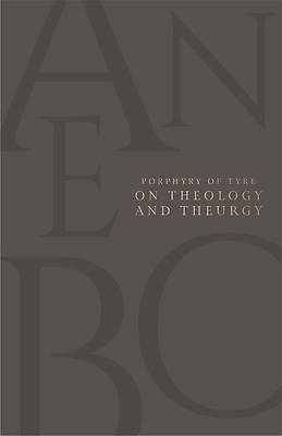 On Theology and Theurgy