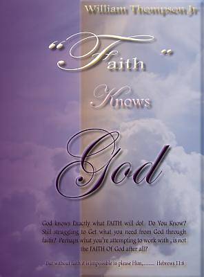 Picture of Faith Knows God