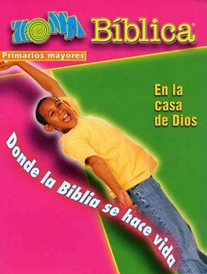 Zona Biblica En la Casa de Dios Older Elementary Leader's Guide