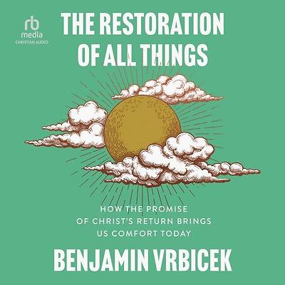 The Restoration of All Things