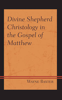 Picture of Divine Shepherd Christology in the Gospel of Matthew