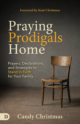 Praying Prodigals Home