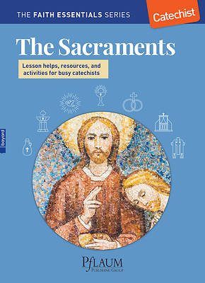 Picture of The Sacraments - Lesson Helps, Resources, and Activities for Busy Catechists