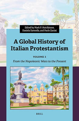 A Global History of Italian Protestantism