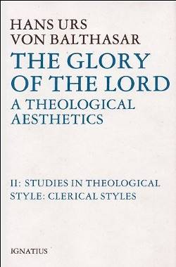 Picture of Glory of the Lord Theological Aesthetics
