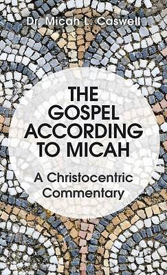 Picture of The Gospel According to Micah