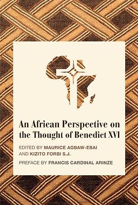 Picture of An African Perspective on the Thought of Benedict XVI