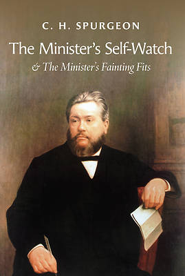 The Minister's Self-Watch & the Minister's Fainting Fits
