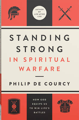 Standing Strong in Spiritual Warfare