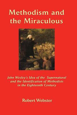 Picture of Methodism and the Miraculous