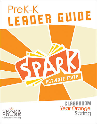 Picture of Spark Classroom PreK-K Leader Guide Year Orange Spring