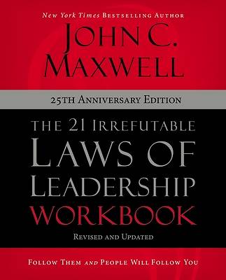 Picture of The 21 Irrefutable Laws of Leadership Workbook 25th Anniversary Edition
