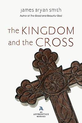 Picture of The Kingdom and the Cross