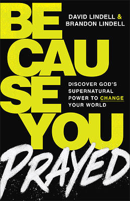 Because You Prayed