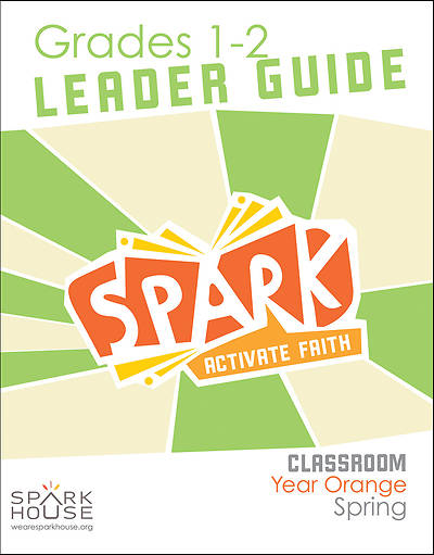 Picture of Spark Classroom Grades 1-2 Leader Guide Year Orange Spring