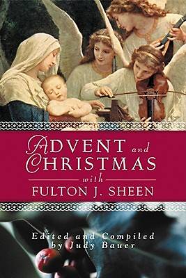 Picture of Advent and Christmas with Fulton J. Sheen