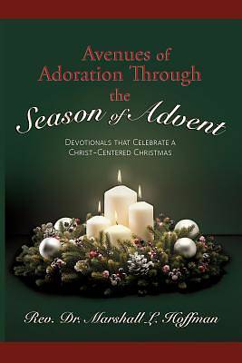 Picture of Avenues of Adoration Through the Season of Advent