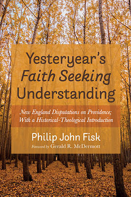 Picture of Yesteryear's Faith Seeking Understanding