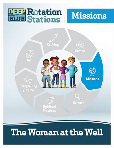 Picture of Deep Blue Rotation Station: The Woman at the Well - Missions Station Download