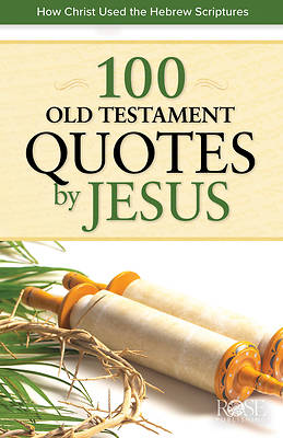 Picture of 100 Old Testament Quotes by Jesus
