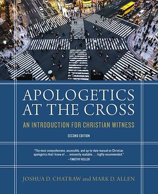 Apologetics at the Cross, Second Edition