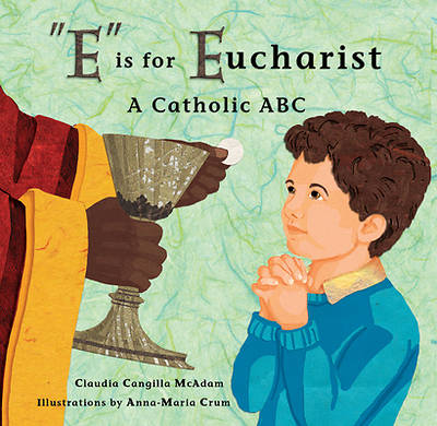 Picture of E Is for Eucharist