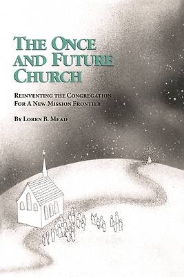 The Once and Future Church - eBook [ePub]