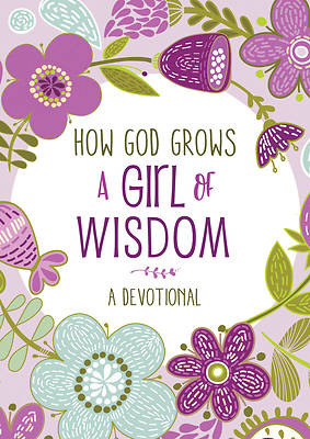 Picture of How God Grows a Girl of Wisdom