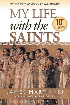 Picture of My Life with the Saints 10th Anniversary Edition