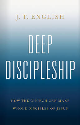 Picture of Deep Discipleship