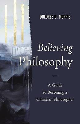 Picture of Believing Philosophy