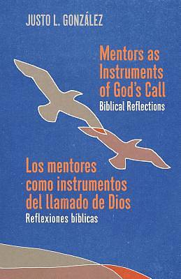 Picture of Mentors as Instruments of God's Call / Los Mentores Como Instrumentos del Llamado de Dios