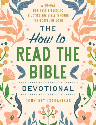The How to Read the Bible Devotional